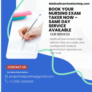 Book Your Nursing Exam Taker Now – Same Day Service Available