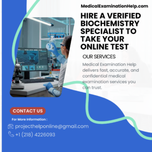 Hire a Verified Biochemistry Specialist to Take Your Online Test