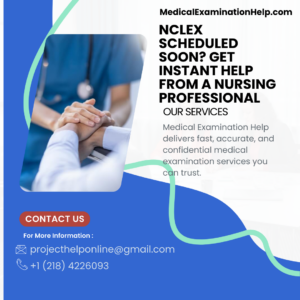 NCLEX Scheduled Soon Get Instant Help From a Nursing Professional