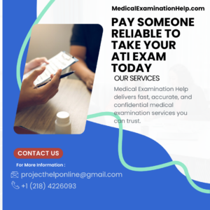 Pay Someone Reliable to Take Your ATI Exam Today